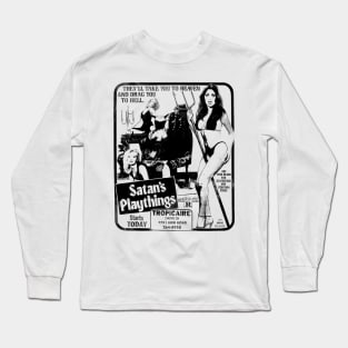 Satan's Playthings  ≤≥  60s Retro Underground Movies Long Sleeve T-Shirt